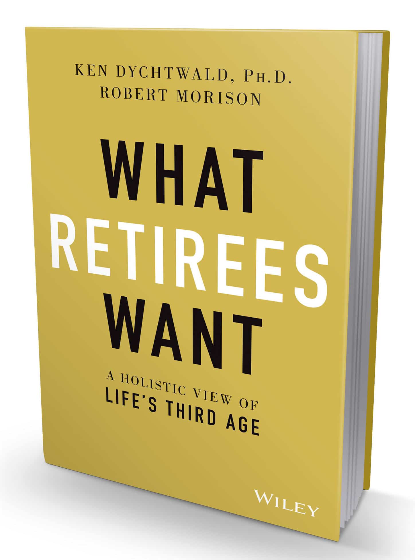 What Retirees Want book cover